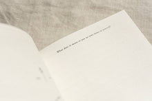 Load image into Gallery viewer, Unravel - A Self-Reflection Journal