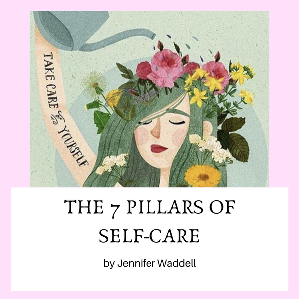 The 7 Pillars of Self-Care